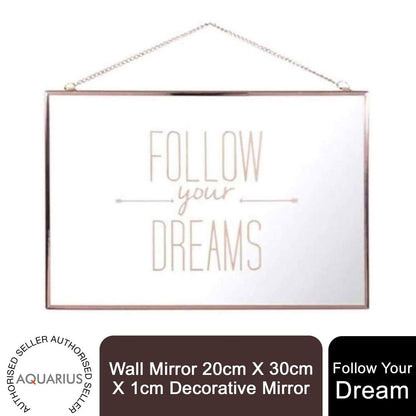 Decorative Wall Mirror 20x30cm: Follow Your Dream Design